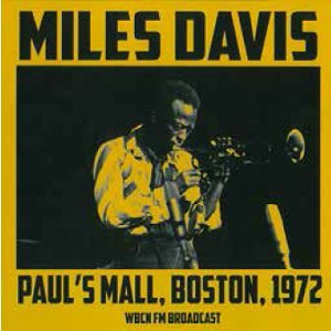 マイルス・デイビス / Paul's Mall, Boston, 1972 - Fm Broadcast(LP)