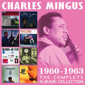 CHARLES MINGUS / チャールズ・ミンガス / The Complete Albums Collection 1960-1963 (4CD)
