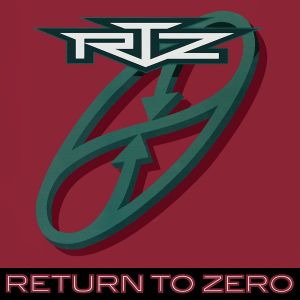 RTZ (RETURN TO ZERO) / リターン・トゥ・ゼロ / RETURN TO ZERO