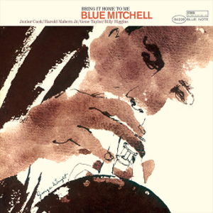 BLUE MITCHELL / ブルー・ミッチェル / Bring IT Home To Me(LP/180g)