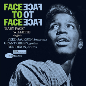 BABY FACE WILLETTE / ベイビー・フェイス・ウィレット / Face To Face (180G)