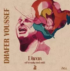 DHAFER YOUSSEF / ダファー・ヨーゼフ / Diwan Of Beauty & Odd