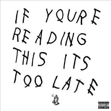 DRAKE / ドレイク / IF YOU'RE READING THIS IT'S TOO LATE  "2LP"
