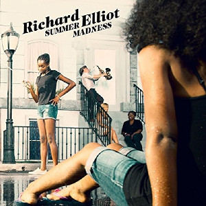 RICHARD ELLIOT / リチャード・エリオット / Summer Madness