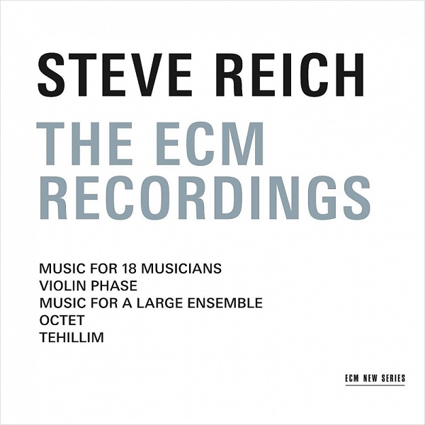 STEVE REICH / スティーヴ・ライヒ / THE ECM RECORDINGS