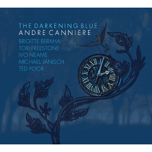 ANDRE CANNIERE / アンドレ・カニア / Darkening Blue