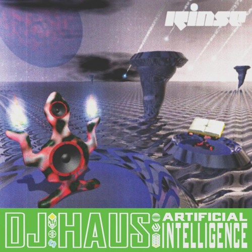 DJ HAUS / ARTIFICIAL INTELLIGENCE