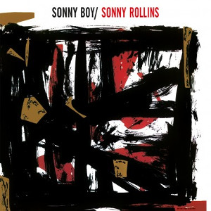SONNY ROLLINS / ソニー・ロリンズ / Sonny Boy(LP/140g)