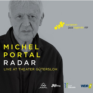 MICHEL PORTAL / ミシェル・ポルタル / Radar - Live at The Theater Gutersloh 
