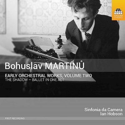 IAN HOBSON / イアン・ホブソン / MARTINU: EARLY ORCHESTRAL WORK