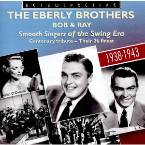 EBERLY BROTHERS / Smooth Singers of the Swing Era