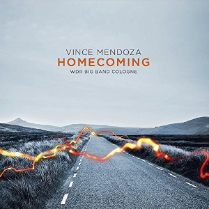 VINCE MENDOZA / ヴィンス・メンドーザ / Homecoming