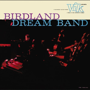 MAYNARD FERGUSON / メイナード・ファーガソン / Birdland Dreamband, Vol. 1 
