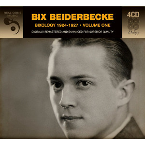 BIX BEIDERBECKE / ビックス・バイダーベック / Bixology 1924 To 1927