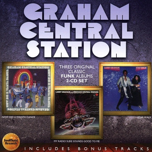 GRAHAM CENTRAL STATION / グラハム・セントラル・ステイション / NOW DO U WANTA DANCE/MY RADIO (2CD)