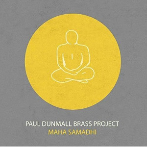 PAUL DUNMALL / ポール・ダンモール / Maha Samadhi