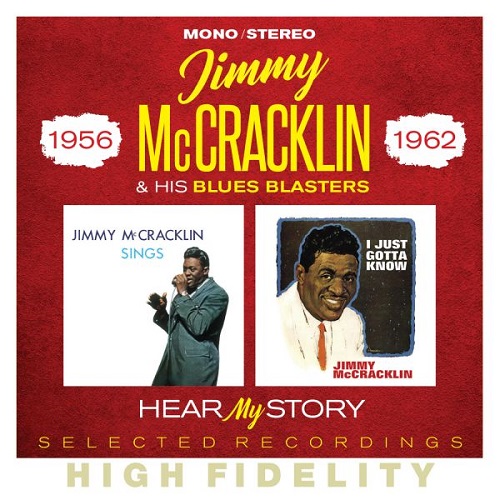 JIMMY MCCRACKLIN / ジミー・マクラクラン / HEAR MY STORY - SELECTED RECORDINGS 1956-1962 (2CD)
