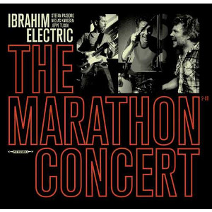IBRAHIM ELECTRIC / イブラヒム・エレクトリック / Marathon Concert (2LP)