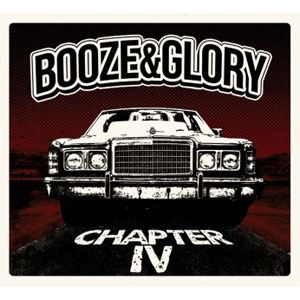 BOOZE & GLORY / CHAPTER IV (LP) 