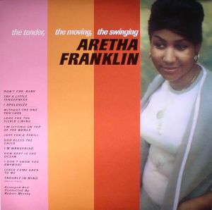 ARETHA FRANKLIN / アレサ・フランクリン / TENDER THE MOVING THE SWINGING (LP)