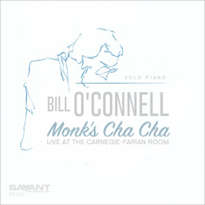 BILL O'CONNELL / ビル・オコンネル / Monk's Cha Cha