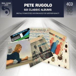 PETE RUGOLO / ピート・ルゴロ / Six Classic Albums(4CD)
