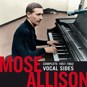 MOSE ALLISON / モーズ・アリソン / Complete 1957-62 Vocal Sides + 3 bonus tracks(2CD)