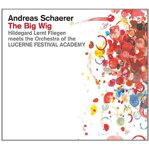 ANDREAS SCHAERER / アンドレアス・シェーラー / Big Wing (CD+DVD)
