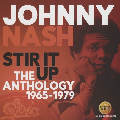 JOHNNY NASH / ジョニー・ナッシュ / STIR IT UP: THE ANTHOLOGY 1965-1979 (2CD)