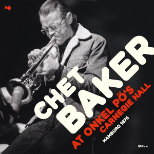 CHET BAKER / チェット・ベイカー / At Onkel Po's Carnegie Hall Hamburg 1979(2LP)