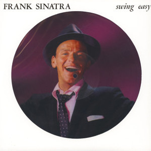 FRANK SINATRA / フランク・シナトラ / Swing Easy (LP/180g/picture disc edition)