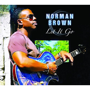 NORMAN BROWN / ノーマン・ブラウン / Let It Go