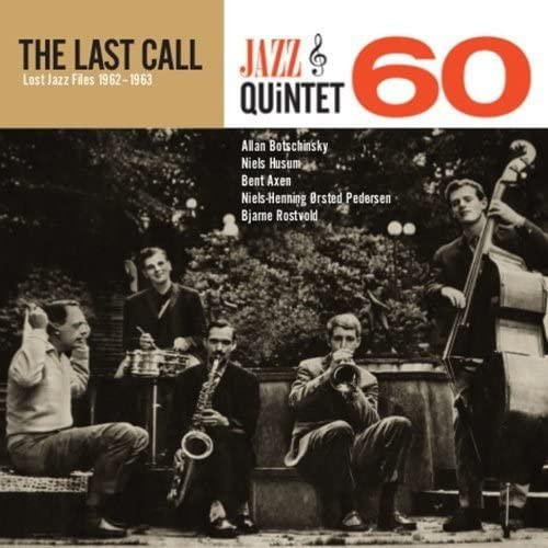 JAZZ QUINTET 60 / ジャズ・クインテット 60 / Last Call (Lost Jazz Files 1962/63)(LP)