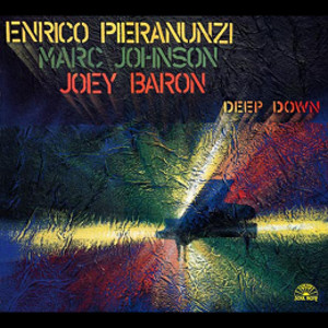 Deep Down/ENRICO PIERANUNZI/エンリコ・ピエラヌンツィ/1986 年録音 
