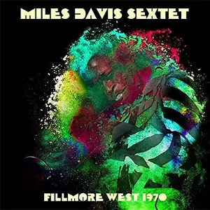 ◾️マイルス70年フィルモアウェスト■MILES DAVIS■マイルス・デイヴィス ◾️マイルス70年フィルモアウェスト□MILES DAVIS□マイルス