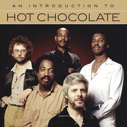 HOT CHOCOLATE (UK) / ホット・チョコレート / INTRODUCTION TO HOT CHOCOLATE 