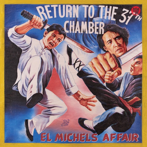 EL MICHELS AFFAIR / エル・ミシェルズ・アフェアー / RETURN TO THE 37TH CHAMBER(CD)