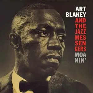 ART BLAKEY / アート・ブレイキー / Moanin' 