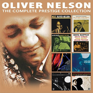 OLIVER NELSON / オリヴァー・ネルソン / Complete Prestige Collection (4CD)