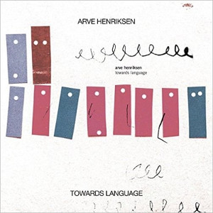 アルヴェ・ヘンリクセン / Towards Language