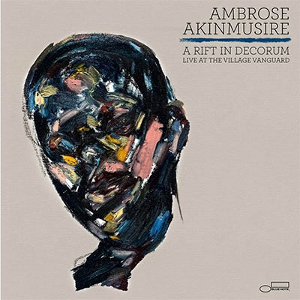 AMBROSE AKINMUSIRE / アンブローズ・アキンムシーレ / A Rift In Decorum: Live at the Village Vanguard(2CD)