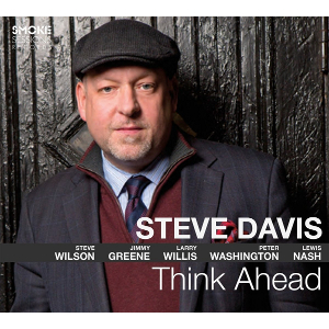 STEVE DAVIS / スティーヴ・デイヴィス / Think Ahead