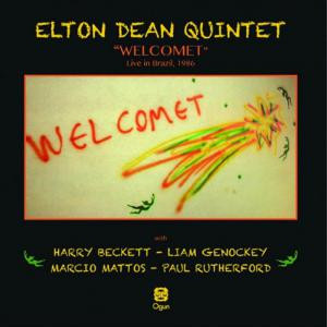 ELTON DEAN / エルトン・ディーン / Welcomet - Live In Brazil, 1986 