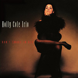 HOLLY COLE / ホリー・コール / Don't Smoke In Bed(LP/200g)