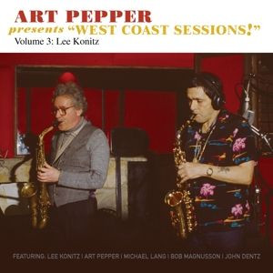 ART PEPPER / アート・ペッパー / Art Pepper Presents West Coast Sessions! Vol 3: Lee Konitz 