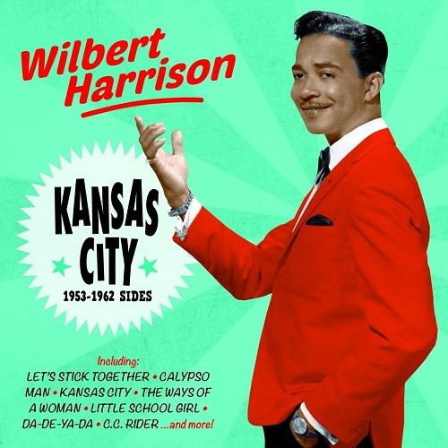 WILBERT HARRISON / ウィルバート・ハリソン / KANSAS CITY - 1953-1962 SIDES