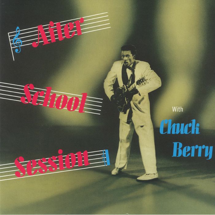CHUCK BERRY / チャック・ベリー / AFTER SCHOOL SESSION