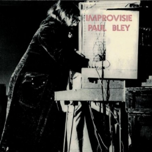 PAUL BLEY / ポール・ブレイ / Improvisie