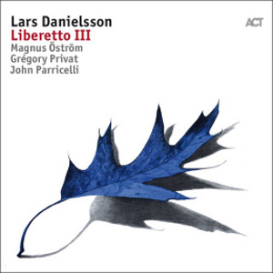 LARS DANIELSSON / ラーシュ・ダニエルソン / Liberetto III