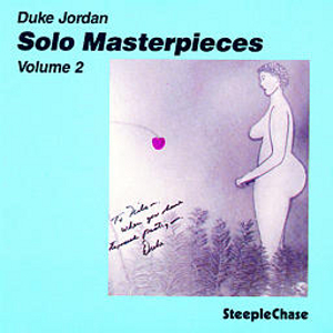 DUKE JORDAN / デューク・ジョーダン / Solo Master Pieces, Vol. 2